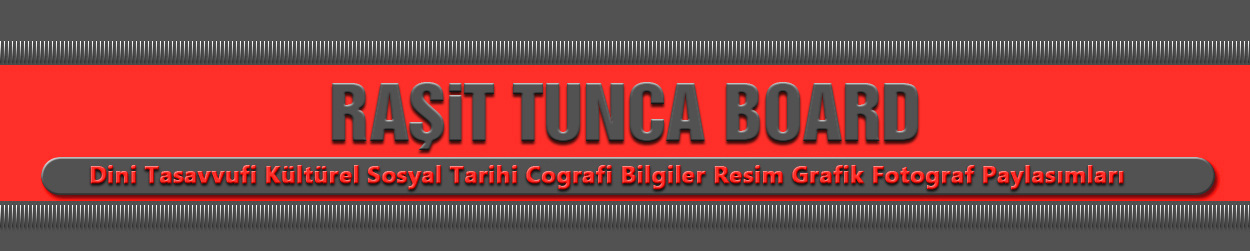 Raşit Tunca Board